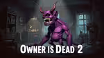 Owner is Dead 2 - Играть онлайн