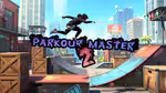 Parkour Master 2 - Играть онлайн