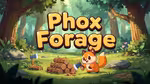 Phox Forage - Jouer en ligne