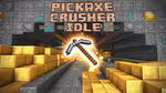 Pickaxe Crusher Idle - العب أونلاين