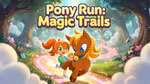 Pony Run: Magic Trails - 在线游戏