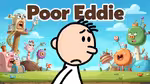 Poor Eddie - Играть онлайн