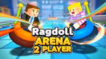 Ragdoll Arena 2 Player - Jugar en línea