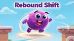 Rebound Shift - العب أونلاين
