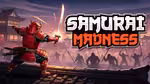 Samurai Madness - العب أونلاين