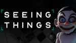 Seeing Things - Играть онлайн