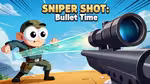Sniper Shot: Bullet Time - Online spielen