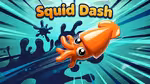Squid Dash - Play Online