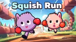 Squish Run - Jogar online