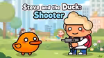 Steve and the Duck: Shooter - Play Online