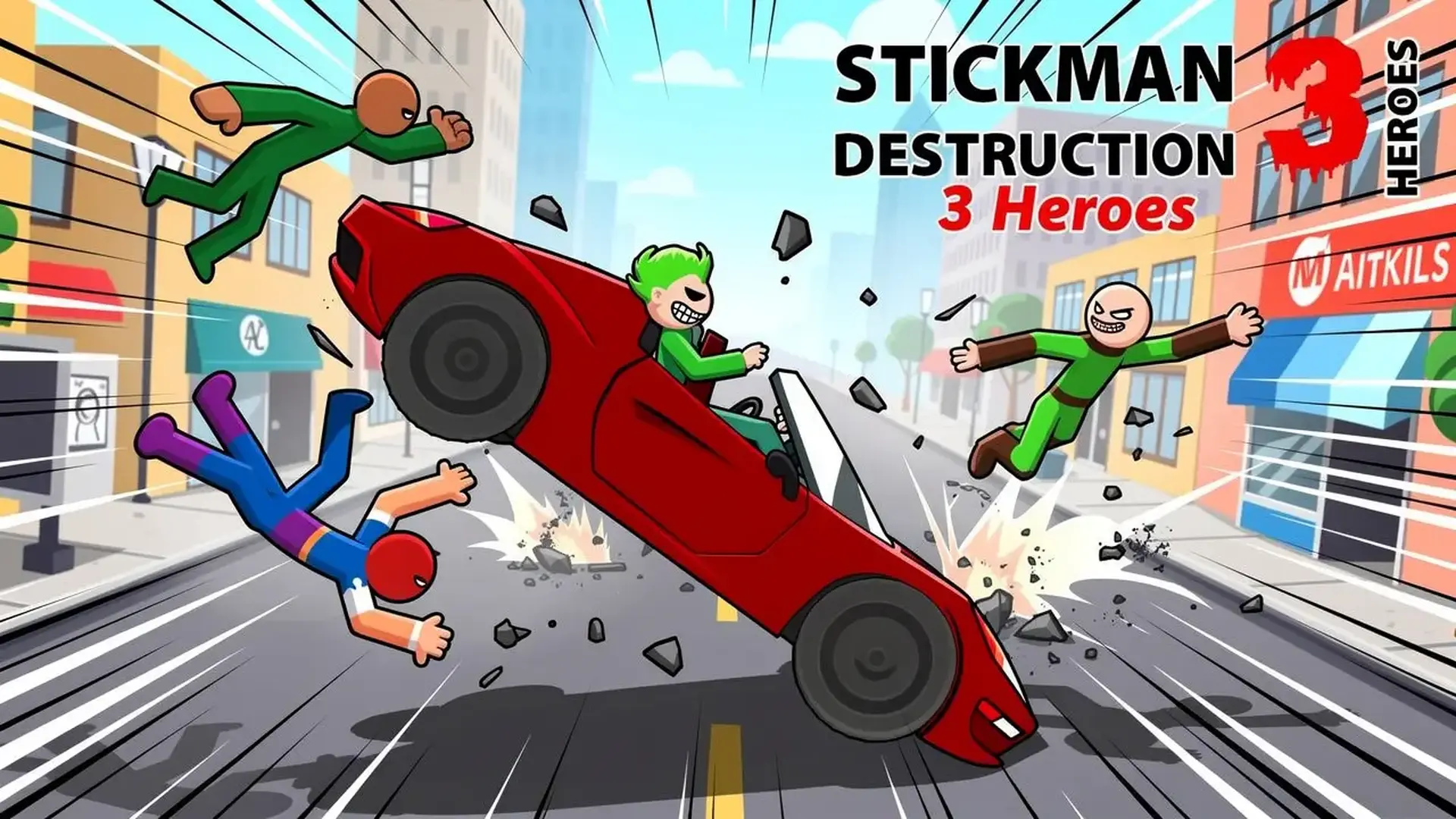 Stickman Destruction 3 Heroes - لعبة أطلق العنان للفوضى مع