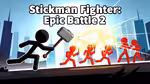 Stickman Fighter: Epic Battle 2 - Online spielen