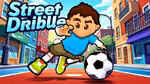 Street Dribble - Play Online