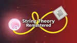 String Theory Remastered - Играть онлайн