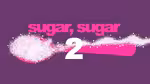 Sugar, Sugar 2 - Jouer en ligne