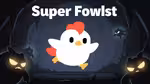 Super Fowlst - Играть онлайн