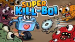 Super Kill-BOI 9000 - Jogar online
