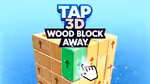 Tap 3D Wood Block Away - オンラインでプレイ