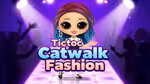 Tictoc Catwalk Fashion - Online spielen