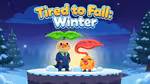 Tired to Fall: Winter - العب أونلاين