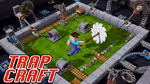 Trap Craft - Jouer en ligne