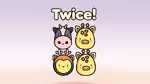 Twice! - Jogar online
