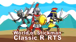 World of Stickman Classic RTS - Играть онлайн