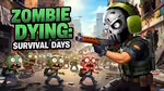 Zombie Dying: Survival Days - 在线游戏